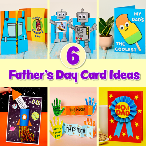 6 Father’s Day Card Ideas for Kids craft activity
